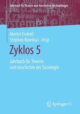 Zyklos 5: Jahrbuch für Theorie und Geschichte der Soziologie