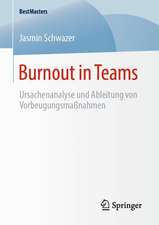 Burnout in Teams: Ursachenanalyse und Ableitung von Vorbeugungsmaßnahmen