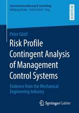 Risk Profile Contingent Analysis of Management Control Systems