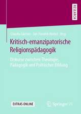 Kritisch-emanzipatorische Religionspädagogik: Diskurse zwischen Theologie, Pädagogik und Politischer Bildung