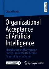 Organizational Acceptance of Artificial Intelligence