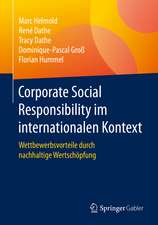 Corporate Social Responsibility im internationalen Kontext: Wettbewerbsvorteile durch nachhaltige Wertschöpfung