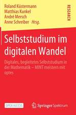 Selbststudium im digitalen Wandel: Digitales, begleitetes Selbststudium in der Mathematik – MINT meistern mit optes