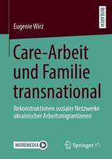 Care-Arbeit und Familie transnational