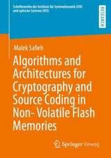 Algorithms and Architectures for Cryptography and Source Coding in Non-Volatile Flash Memories