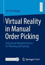 Virtual Reality in Manual Order Picking