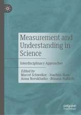 Measurement and Understanding in Science and Humanities: Interdisciplinary Approaches