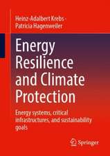 Energy Resilience and Climate Protection: Energy systems, critical infrastructures, and sustainability goals