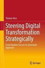 Managing the Digital Transformation: A Guide to Successful Organizational Change