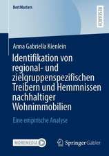 Identifikation von regional- und zielgruppenspezifischen Treibern und Hemmnissen nachhaltiger Wohnimmobilien