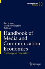 Handbook of Media and Communication Economics: A European Perspective