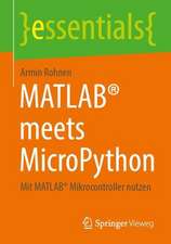 MATLAB® meets MicroPython: Mit MATLAB® Mikrocontroller nutzen