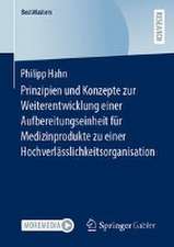 Prinzipien und Konzepte zur Weiterentwicklung einer Aufbereitungseinheit für Medizinprodukte zu einer Hochverlässlichkeitsorganisation