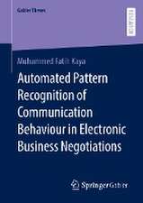 Automated Pattern Recognition of Communication Behaviour in Electronic Business Negotiations