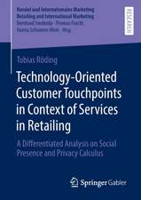 Technology-Oriented Customer Touchpoints in Context of Services in Retailing: A Differentiated Analysis on Social Presence and Privacy Calculus