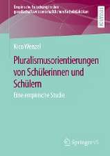 Pluralismusorientierungen von Schülerinnen und Schülern