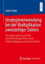 Strategieverwendung bei der Multiplikation zweistelliger Zahlen