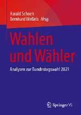 Wahlen und Wähler: Analysen zur Bundestagswahl 2021