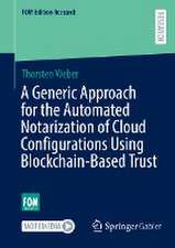 A Generic Approach for the Automated Notarization of Cloud Configurations Using Blockchain-Based Trust