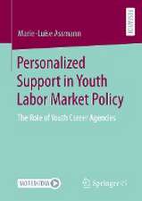 Personalized Support in Youth Labor Market Policy: The Role of Youth Career Agencies