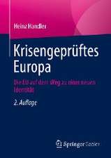 Krisengeprüftes Europa: Die EU auf dem Weg zu einer neuen Identität