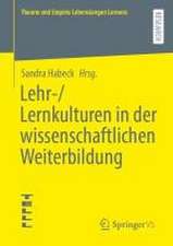 Lehr-/Lernkulturen in der wissenschaftlichen Weiterbildung