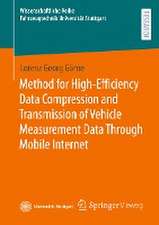 Method for High-Efficiency Data Compression and Transmission of Vehicle Measurement Data Through Mobile Internet