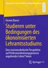 Studieren unter Bedingungen des ökonomisierten Lehramtsstudiums