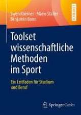 Toolset wissenschaftliche Methoden im Sport: Ein Leitfaden für Studium und Beruf