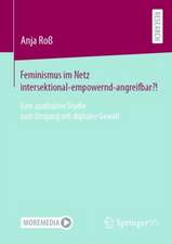 Feminismus im Netz intersektional-empowernd-angreifbar?!