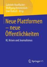 Neue Plattformen – neue Öffentlichkeiten: KI, Krisen und Journalismus