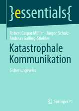 Katastrophale Kommunikation: Sicher ungewiss