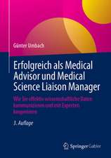 Erfolgreich als Medical Advisor und Medical Science Liaison Manager