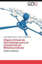 Objeto Virtual de Aprendizaje Para La Ensenanza de Metaheuristicas