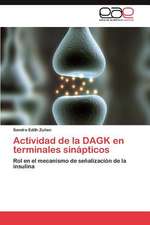 Actividad de La Dagk En Terminales Sinapticos