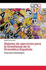 Sistema de ejercicios para la Enseñanza de la Gramática Española