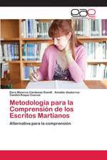 Metodología para la Comprensión de los Escritos Martianos