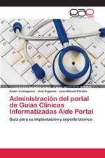 Administración del portal de Guías Clínicas Informatizadas Aide Portal