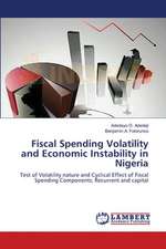 Fiscal Spending Volatility and Economic Instability in Nigeria