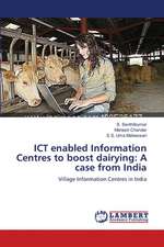 ICT enabled Information Centres to boost dairying