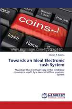 Towards an Ideal Electronic cash System