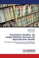 Translation Studies: An Anglo-Maltese Scenario Of Reproductive Health