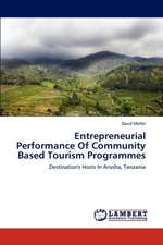 Entrepreneurial Performance Of Community Based Tourism Programmes