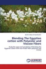 Blending The Egyptian cotton with Polyester and Viscose Fibers