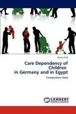 Care Dependency of Children in Germany and in Egypt