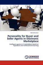 Personality for Buyer and Seller Agents in Electronic Marketplace