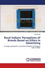 Rural Indians' Perceptions of Brands Based on Ethics in Advertising