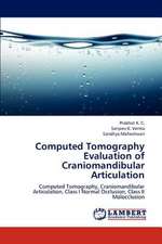 Computed Tomography Evaluation of Craniomandibular Articulation