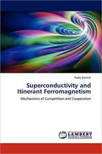 Superconductivity and Itinerant Ferromagnetism