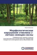 Morfologicheskie narusheniya stvolika 2-letnikh seyantsev sosny